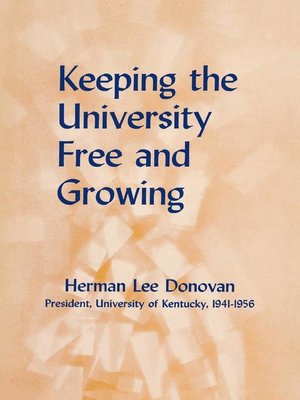 cover image of Keeping the University Free and Growing